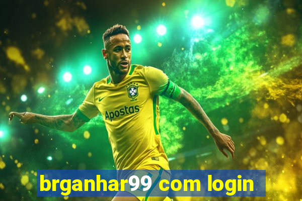 brganhar99 com login